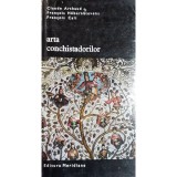 Claude Arthaud - Arta conchistadorilor (Editia: 1971)