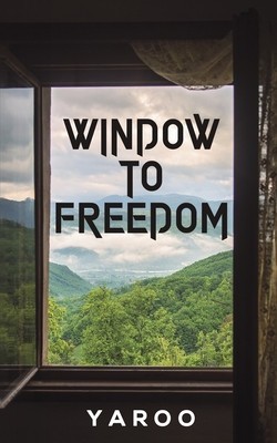 Window to Freedom foto