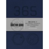 Doctor Who: 365 Days of Memorable Moments and Impossible Things