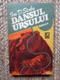 Dansul ursului,roman pentru copii si bunici Ion D. Sirbu