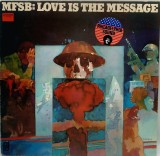 MFSB &lrm;&ndash; Love Is The Message NM / VG+ vinil, LP; disc muzica disco _ PIR, Olanda, 1974