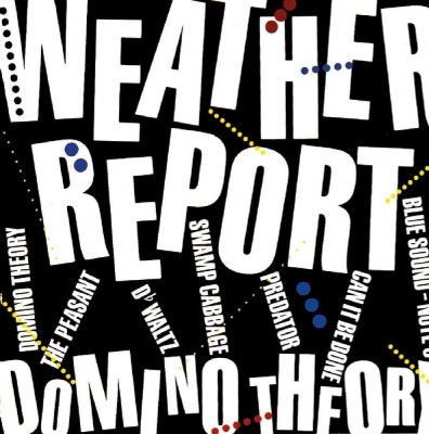 Weather Report Domino Theory reissue (cd) foto