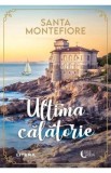 Ultima calatorie - Santa Montefiore