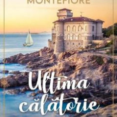 Ultima calatorie - Santa Montefiore