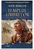 Cumpara ieftin Templul umbrelor. Minciuna lui Michelangelo, Litera