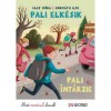 Pali elk&eacute;sik - Paul intarzie - Igaz D&oacute;ra