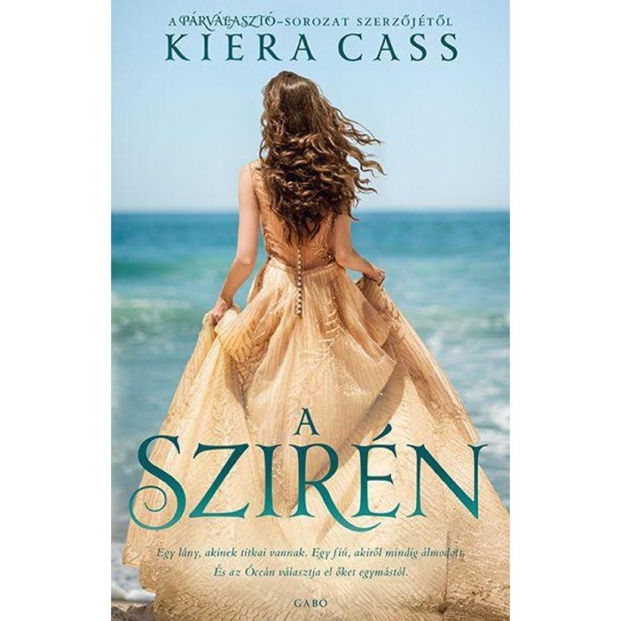A szir&eacute;n - Kiera Cass