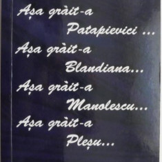 Asa grait-a Patapievici... Asa grait-a Blandiana... Asa grait-a Manolescu... Asa grait-a Plesu... - George Radu