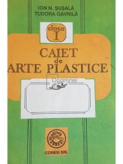 Ion N. Susala - Caiet de arte plastice, clasa I (Editia: 1992) foto
