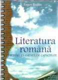 Cumpara ieftin Literatura romana pentru examenul de capacitate - Eugen Budau