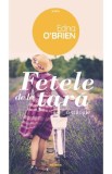 Fetele de la tara - Edna O&#039;Brien