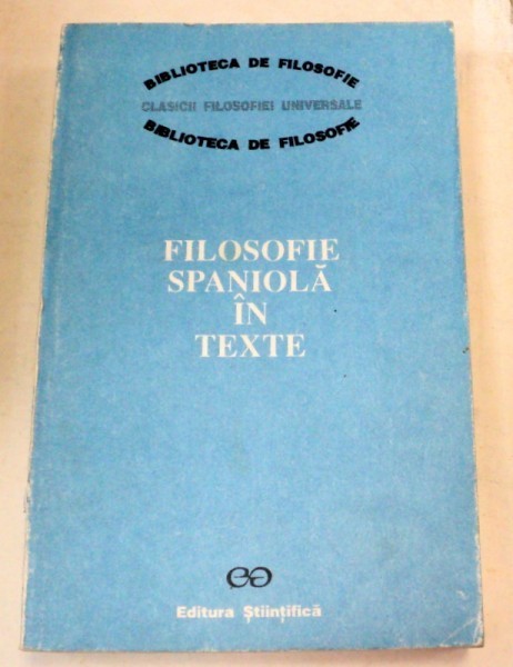 FILOSOFIE SPANIOLA IN TEXTE 1991