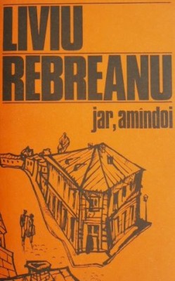 Jar. Amandoi - Liviu Rebreanu foto