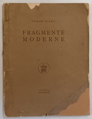 FRAGMENTE MODERNE de TUDOR VIANU foto