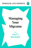 Managing Your Migraine | Dr. Katy Munro, Penguin Books Ltd