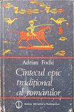 CANTECUL EPIC TRADITIONAL AL ROMANILOR-ADRIAN FOCHI