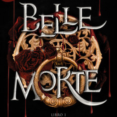 Belle Morte (Spanish Edition)