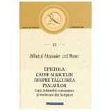 Epistola catre Marcelin despre Talcuirea Psalmilor - Sf. Atanasie cel Mare