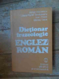 Dictionar Frazeologic Englez-roman - Adrian Nicolescu, Liliana Pamfil Teodoreanu, Ioan ,537126