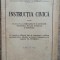 Instructia civica pt. cls. IV-a - Alexandru G. Giuglea// 1941
