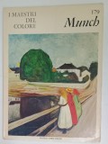 EDVARD MUNCH , SERIE &#039; I MAESTRI DEL COLORE &#039; NR. 179 , TEXT IN LIMBA ITALIANA , 1966