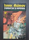 FUNDATIA SI IMPERIUL - ISAAC ASIMOV