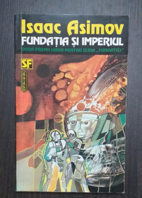 FUNDATIA SI IMPERIUL - ISAAC ASIMOV foto