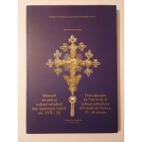 Sorin Sebastian Duicu - Mărturii de artă și cultură ortodoxă din Episcopia Tulcii: sec. XVII-XX