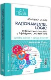 Admiterea la INM: Rationamentul logic Ed. 3 - Melentina Toma