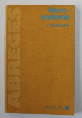 NEUROANATOMIE par VINCENT MEININGER , 1983, DEDICATIE * foto
