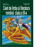 Caiet de limba si literatura romana clasa a III-a