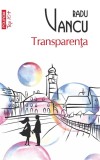 Transparenta - Radu Vancu, Top 10, Editie in limba romana