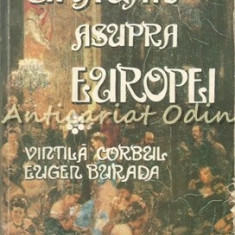 Uragan Asupra Europei I - Vintila Corbul, Eugen Burada