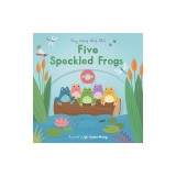 Five Speckled Frogs: Sing Along with Me!