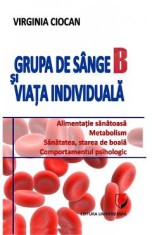 Grupa de sange B si viata individuala - Virginia Ciocan