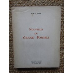 Nouvelles du grand possible &lrm;- Marcel &lrm; THIRY EXEMPLAR NUMEROTAT