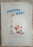 Puicuta Kati - Tamas Maria// ilustratii I. Popescu-Gopo