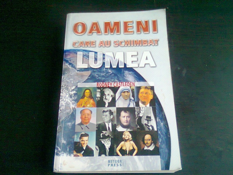 Oameni Care Au Schimbat Lumea Rodney Castleden Okazii Ro