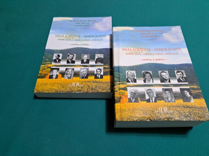 VALEA ALMĂJULUI *OAMENI ȘI FAPTE /CARTEA A TREIA ȘI A PATRA / IOSIF BĂNCILĂ *