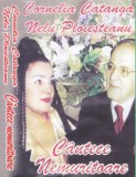 Caseta audio: Cornelia Catanga si Nelu Ploiesteanu - Cantece nemuritoare, Casete audio, Lautareasca