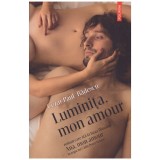 Cezar Paul-Badescu - Luminita, mon amour - 128148