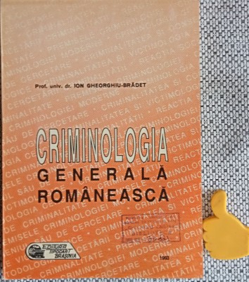 Criminologia generala romaneasca Ion Gheorghiu-Bradet foto