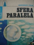 Sfera paralela - Gheorghe Paun