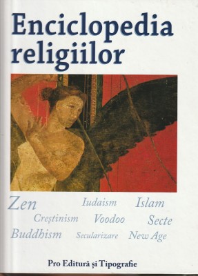 JACQUES BERSANI - ENCICLOPEDIA RELIGIILOR ( TRADUCERE N. CONSTANTINESCU 2005 ) foto