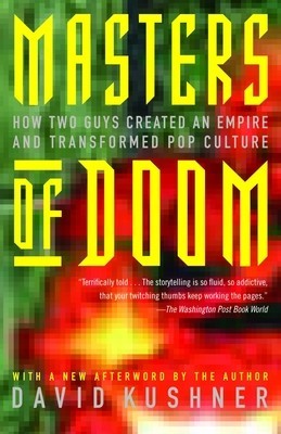 Masters of Doom: How Two Guys Created an Empire and Transformed Pop Culture foto