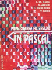 Prelucrarea fisierelor in Pascal foto