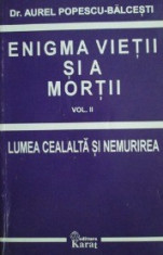 Enigma vietii si a mortii (vol. 2) - Aurel Popescu-Balcesti foto