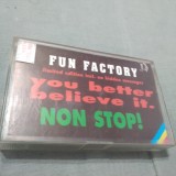 CASETA AUDIO FUN FACTORY-NON STOP ORIGINALA RARA!!!