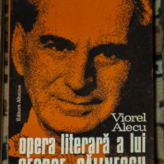 Viorel Alecu - Opera literara a lui George Calinescu