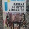 Andre Maurois - MASINA DE CITIT GANDURILE